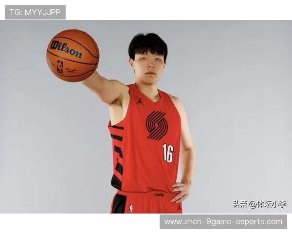 开拓者看好杨瀚森，发展联盟表现回升为核心力量